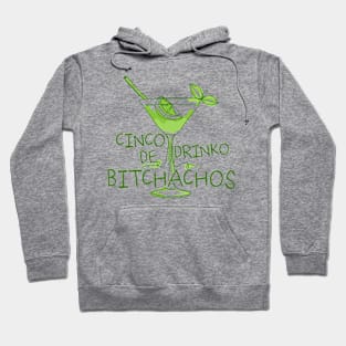 Cinco De Drinko Bitchachos Funny Cinco De Mayo Drinking Hoodie